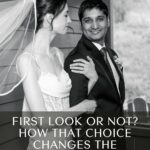 Text on top of a black and white photo of a bride and groom that reads: First Look or Not? How That Choice Changes the Wedding Day Flow