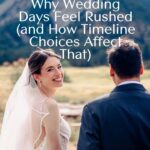 bride walking with groom in boulder colorado but she is turned to camera, and text overlay that says: Why Wedding Days Feel Rushed (and How Timeline Choices Affect That)